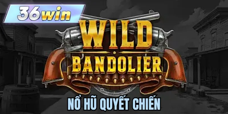 Nổ Hũ Quyết Chiến